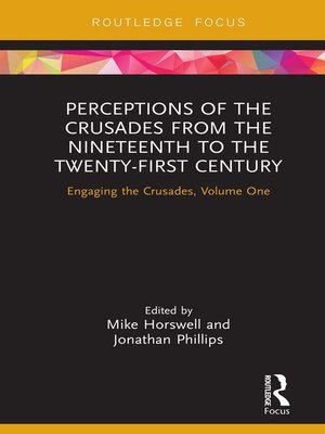 cover image of Perceptions of the Crusades from the Nineteenth to the Twenty-First Century